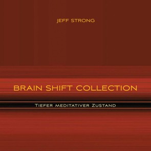 Brain Shift Collection - Tiefer meditativer Zustand