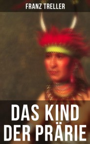 Das Kind der Prärie