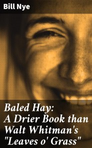 Baled Hay: A Drier Book than Walt Whitman's "Leaves o' Grass"