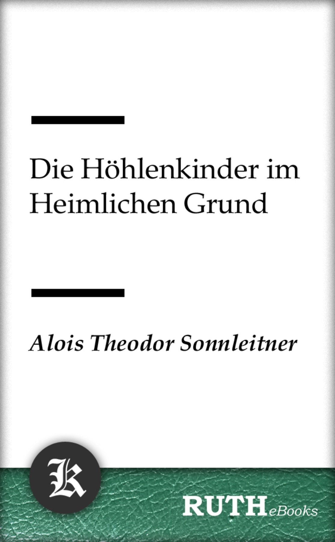 Die Höhlenkinder im Heimlichen Grund