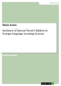 Inclusion of Special Needs Children in Foreign Language Learning Lessons