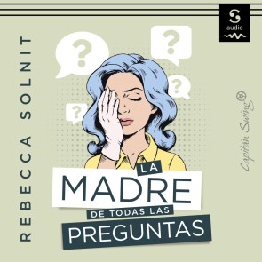 La madre de todas las preguntas