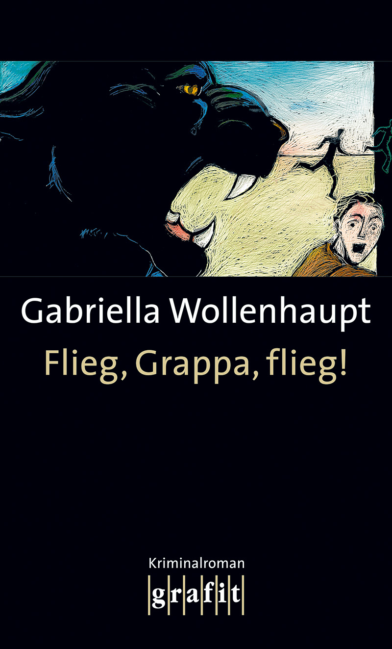 Flieg, Grappa, flieg!