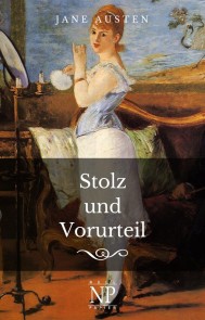 Stolz und Vorurteil - Vollständige Ausgabe