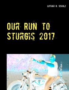 Our Run to Sturgis 2017