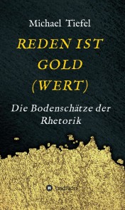 REDEN IST GOLD(WERT)