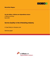 Service Quality in the E-Retailing Industry