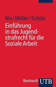 Einführung in das Jugendstrafrecht für die Soziale Arbeit