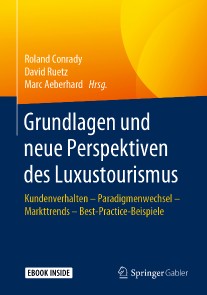 Grundlagen und neue Perspektiven des Luxustourismus