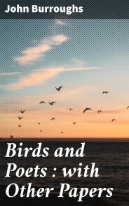 Birds and Poets : with Other Papers