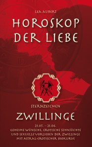 Horoskop der Liebe - Sternzeichen Zwillinge