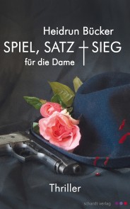 Spiel, Satz und Sieg für die Dame: Thriller