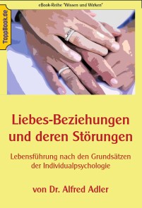 Liebesbeziehungen und deren Störungen