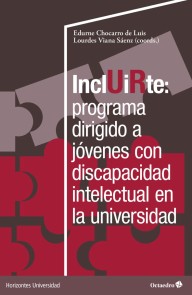 Incluirte: programa dirigido a jóvenes con discapacidad en la universidad