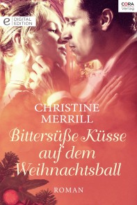 Bittersüße Küsse auf dem Weihnachtsball