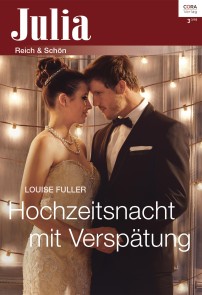 Hochzeitsnacht mit Verspätung