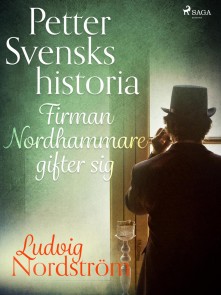 Petter Svensks historia: Firman Nordhammare gifter sig