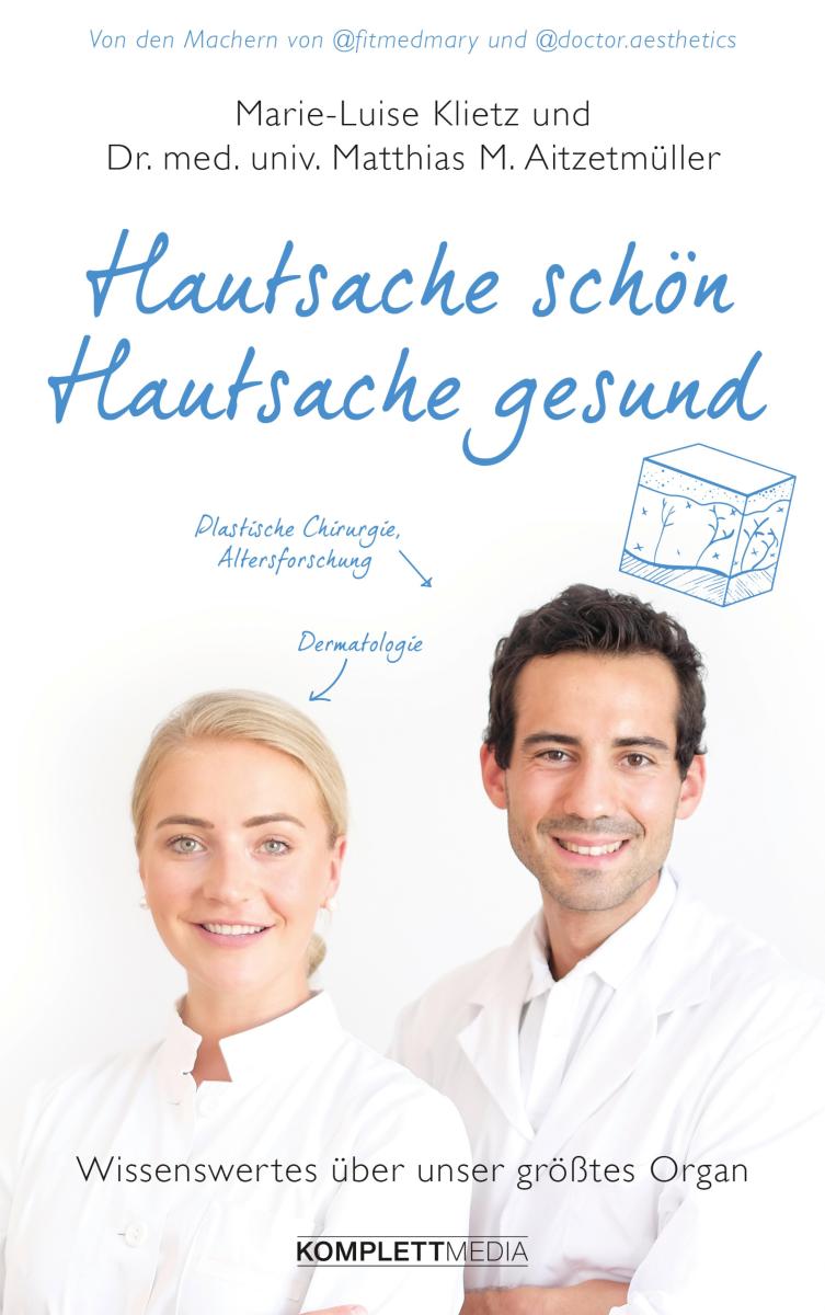 Hautsache schön, Hautsache gesund