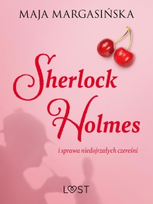 Sherlock Holmes i sprawa niedojrzałych czereśni - gejowskie opowiadanie erotyczne