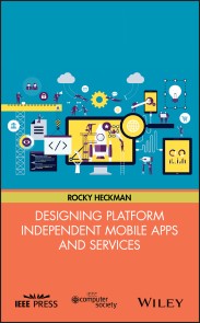 Designing Platform Independent Mobile Apps and Services