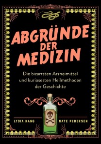 Abgründe der Medizin