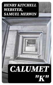 Calumet "K"