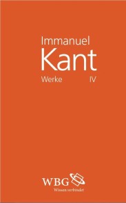 Immanuel Kant Werke IV