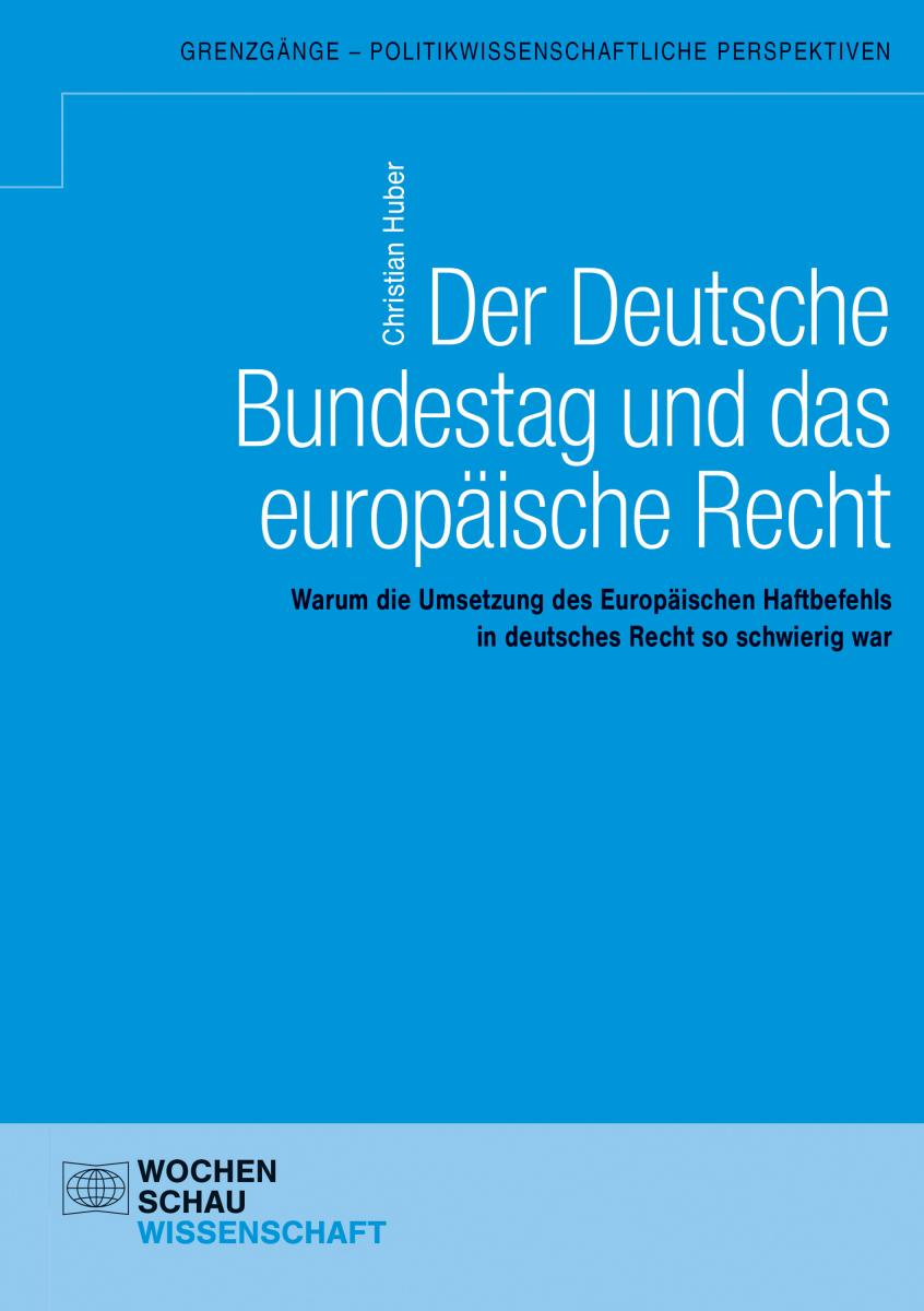 Der Deutsche Bundestag und das europäische Recht