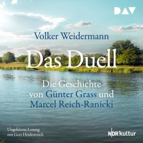 Das Duell. Die Geschichte von Günter Grass und Marcel Reich-Ranicki