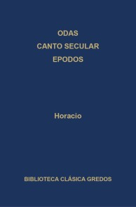 Odas. Canto secular. Epodos