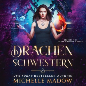 Drachenschwestern 2 - Drachen Magie Hörbuch