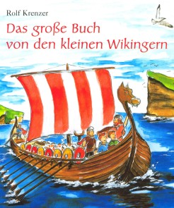 Das große Buch von den kleinen Wikingern