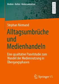 Alltagsumbrüche und Medienhandeln