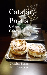 Catalan Pastis - Catalonian cakes