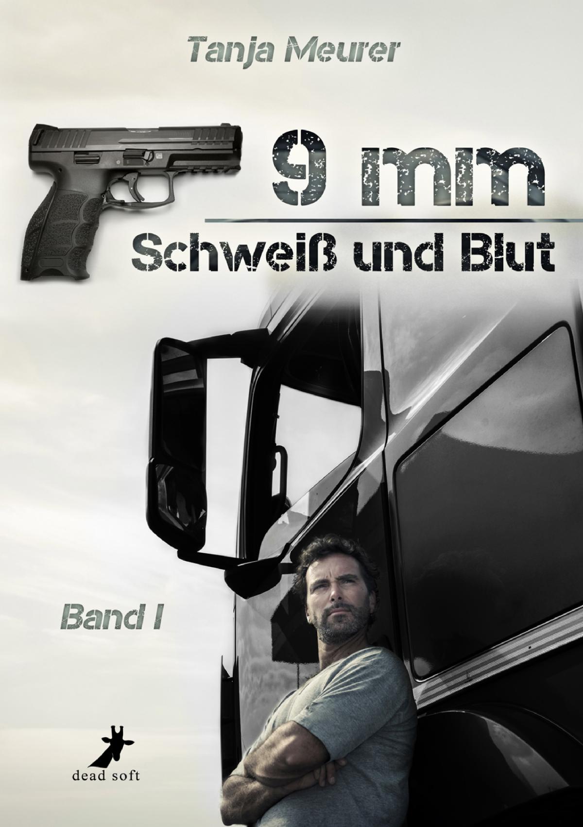 9mm Band 1: Schweiß und Blut