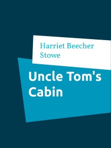 Uncle Tom's Cabin