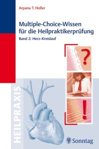 Multiple-Choice-Wissen für die Heilpraktiker-Prüfung