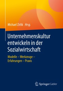 Unternehmenskultur entwickeln in der Sozialwirtschaft