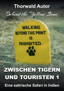 Zwischen Tigern und Touristen 1