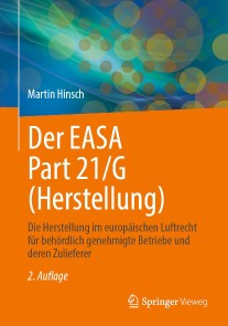 Der EASA Part 21/G (Herstellung)