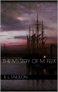 The Mystery of M. Felix