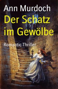 Der Schatz im Gewölbe