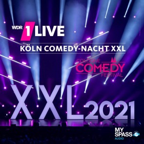 1Live Köln Comedy-Nacht XXL 2021