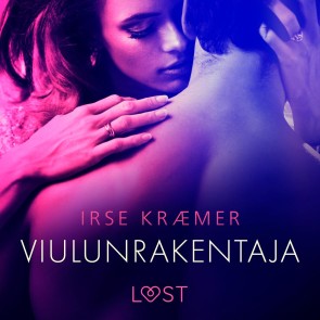 Viulunrakentaja - eroottinen novelli