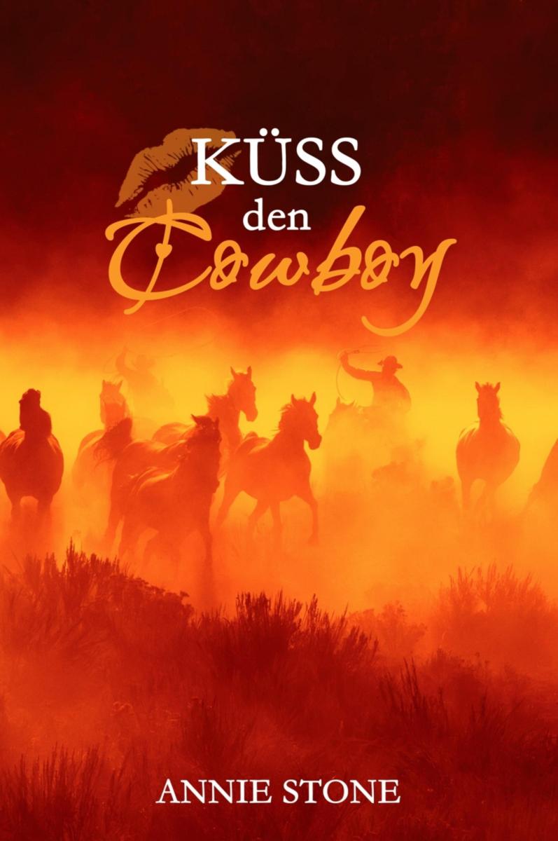 Küss den Cowboy