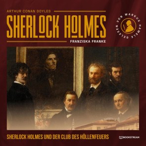 Sherlock Holmes und der Club des Höllenfeuers