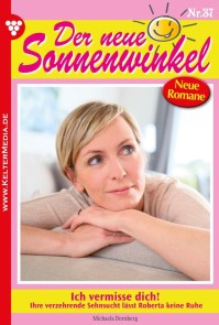 Der neue Sonnenwinkel 37 - Familienroman