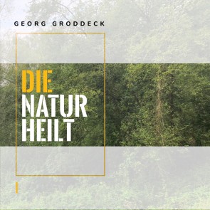 Die Natur heilt