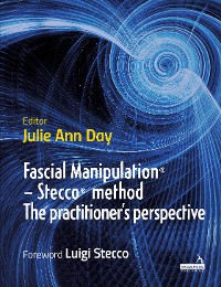 Fascial Manipulation® - Stecco® method The practitioner's perspective