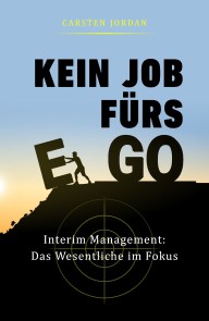 KEIN JOB FÜRS EGO